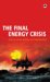 The Final Energy Crisis