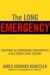 The Long Emergency